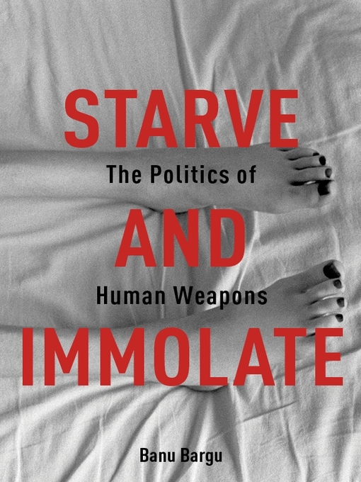 Title details for Starve and Immolate by Banu Bargu - Available